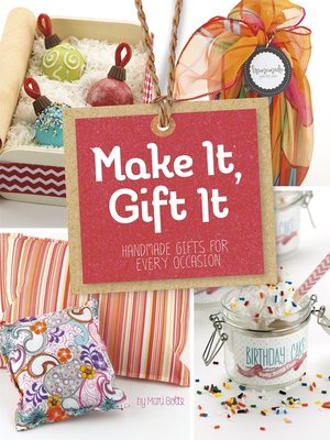 cover image of Make It, Gift It